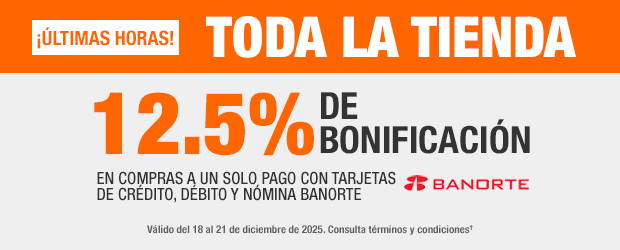 ¡Últimas horas! Todo la tienda - 12.5% de bonificación en compras a un solo pago con tarjetas de crédito,débito y nómina banorte