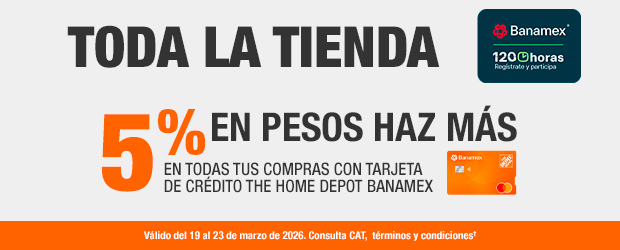 Banner promoción 120 horas Banamex en The Home Depot: 10% de bonificación en compras desde 12 MSI y 5% en Pesos Haz Más