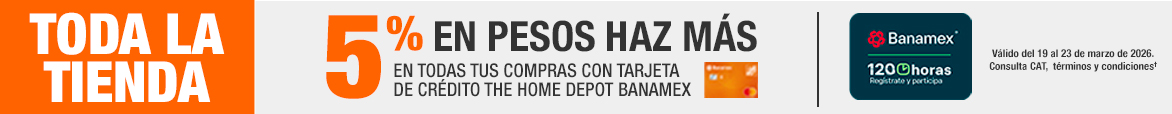 Banner promoción 120 horas Banamex en The Home Depot: 10% de bonificación en compras desde 12 MSI y 5% en Pesos Haz Más