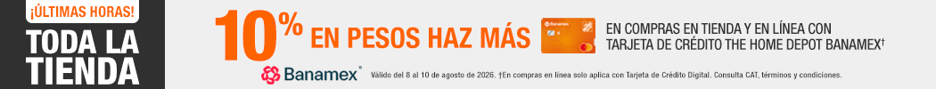 ¡Últimas horas! - Toda la tienda - 10% en pesos haz más