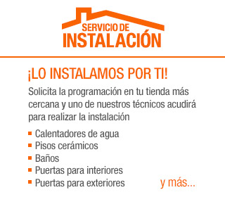 ¡Lo instalamos por ti! -Solicita la programación en tu tienda más cercana y uno de nuestros técnicos acudirá para realizar la instalación