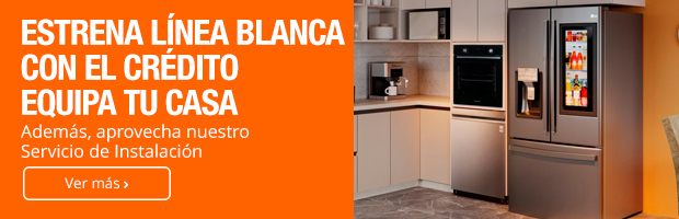  Estrena Línea Blanca con el crédito Equipa tu Casa
