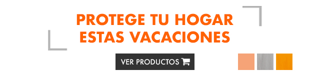 Protege tu hogar estas vacaciones