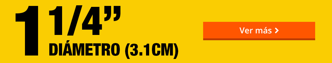 1 1/4 pulgadas Diámetro (3.1cm)