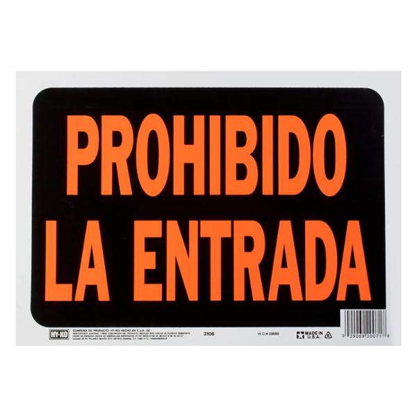LETRERO DE PLÁSTICO PARA PARED PROHIBIDO LA ENTRADA 21.5 X 30.6 CM