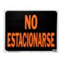 LETRERO DE PLÁSTICO PARA PARED NO ESTACIONARSE 36.5 X 47 CM