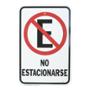 LETRERO DE ALUMINIO PARA PARED "NO ESTACIONARSE" 45.5 X 30.5 CM