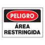 LETRERO DE PLÁSTICO PARA PARED PELIGRO ÁREA RESTRINGIDA DE 35.5 X 25.4 CM