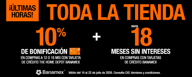 ¡Últimas horas! Toda la tienda - 10% de bonificación en compras a 12 o 18 MSI con tarjeta de crédito THD Banamex + Hasta 18 meses sin intereses en compras con tarjetas de crédito Banamex