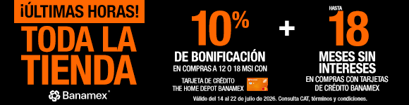 ¡Últimas horas! Toda la tienda 10% de bonificación en compras a 12 o 18 MSI con tarjeta de crédito THD Banamex + Hasta 18 meses sin intereses en compras con tarjetas de crédito Banamex