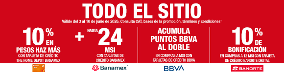 10% en pesos haz más (con tarjeta de crédito THD Banamex) + hasta 24 meses sin intereses (con tarjetas de crédito Banamex) + acumula puntos BBVA al doble en compras a MSI (con tarjetas de crédito BBVA) + 10% de bonificación en compras a 12 MSI (con tarjeta de crédito Banorte digital)