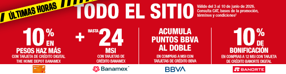 ¡Últimas Horas! 10% en pesos haz más (con tarjeta de crédito THD Banamex) + hasta 24 meses sin intereses (con tarjetas de crédito Banamex) + acumula puntos BBVA al doble en compras a MSI (con tarjetas de crédito BBVA) + 10% de bonificación en compras a 12 MSI (con tarjeta de crédito Banorte digital)