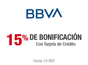 BBVA - 15% de bonificación con Tarjeta de Crédito - Hasta 18 MSI 