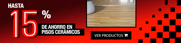 Hasta 15% de ahorro en pisos cerámicos