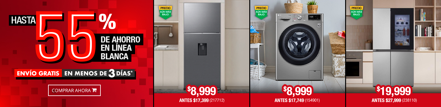 Hasta 55% de ahorro en Línea Blanca