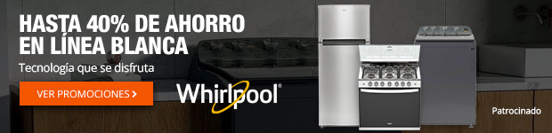 Hasta 40% de ahorro en línea blanca WHIRLPOOL