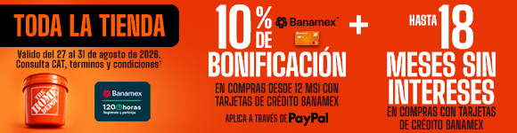 En toda la tienda, 10% de bonificación en compras desde 12 meses sin intereses con tarjetas de crédito Banamex. Aplica también pagando a través de Paypal. Además hasta 18 meses sin intereses en compras con tarjetas de crédito Banamex. Válido del 27 al 31 de agosto de 2026. Consulta CAT, términos y condiciones. 