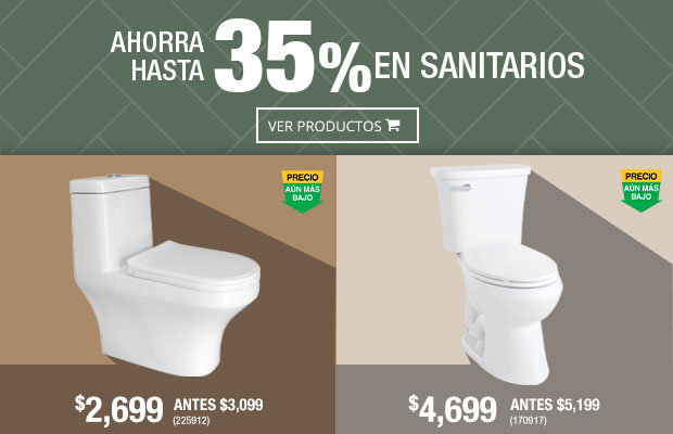 Hasta 35% de ahorro en Sanitarios