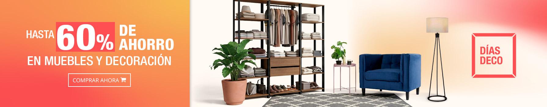 Días Deco - Grandes ahorros en muebles y decoración 