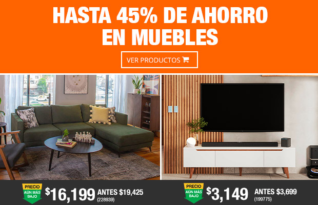 Hasta 45% de ahorro en Muebles