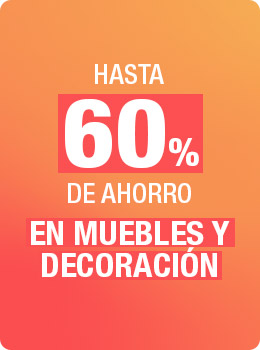 Decora tu hogar ahorrando - Hasta 60% de ahorro en muebles y decoración
